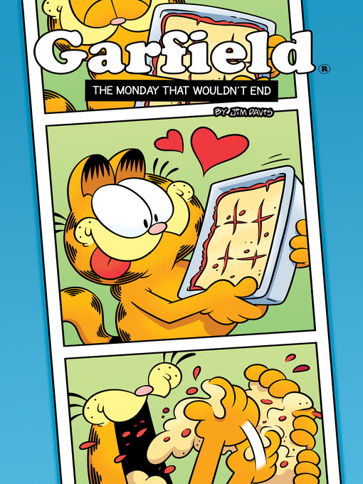 Jim Davis创作的Garfield: The Monday That Wouldn't End作品的详细信息 - 可供借阅